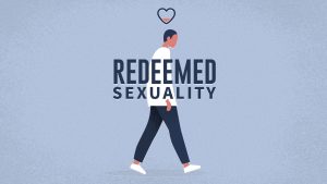 Redeemed Sexuality
