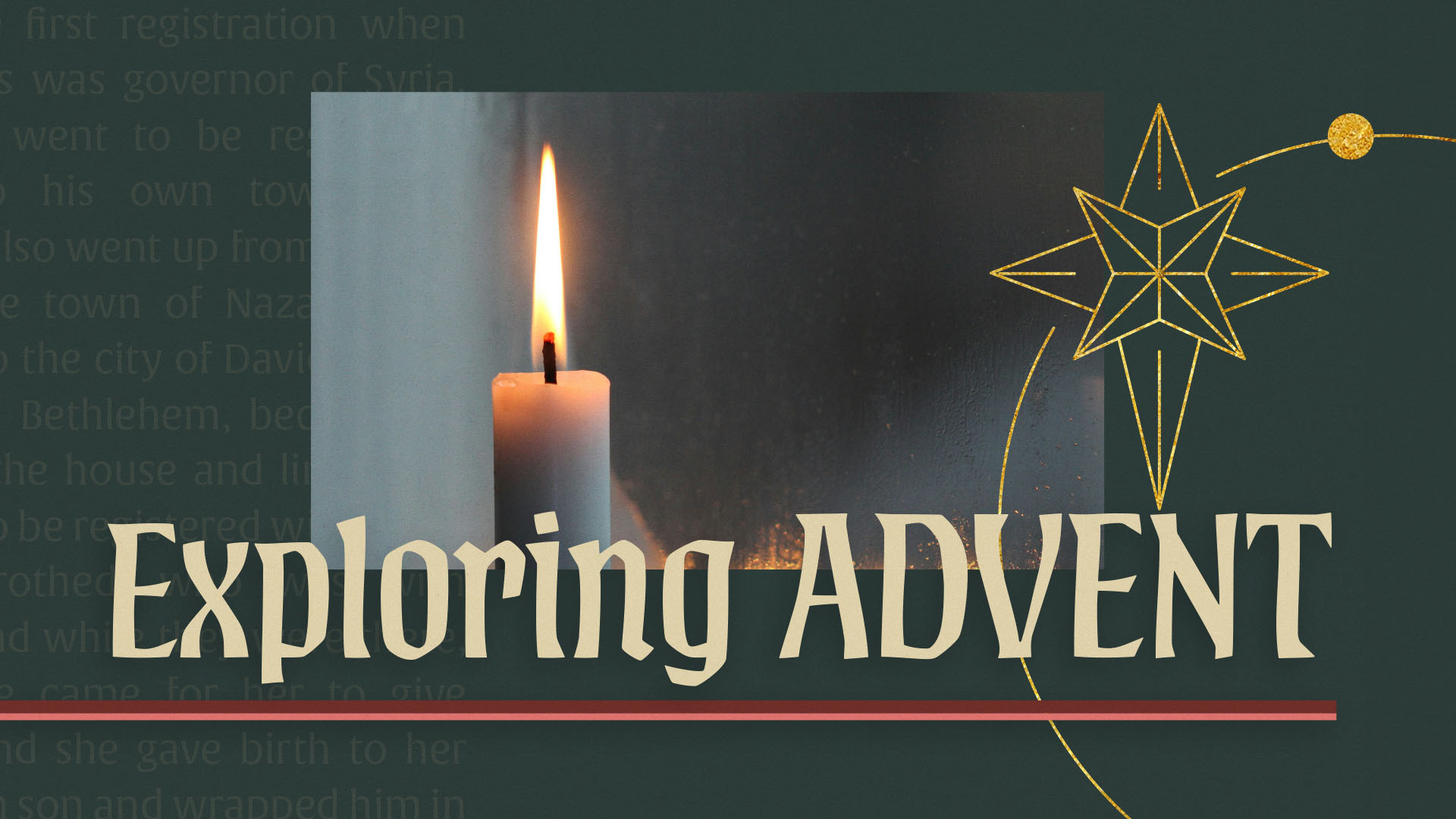 Exploring Advent