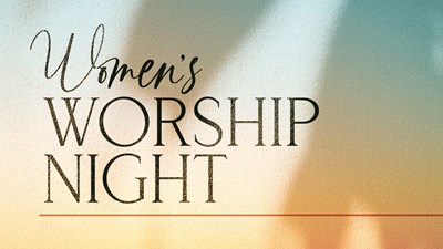 Women's Worship Night