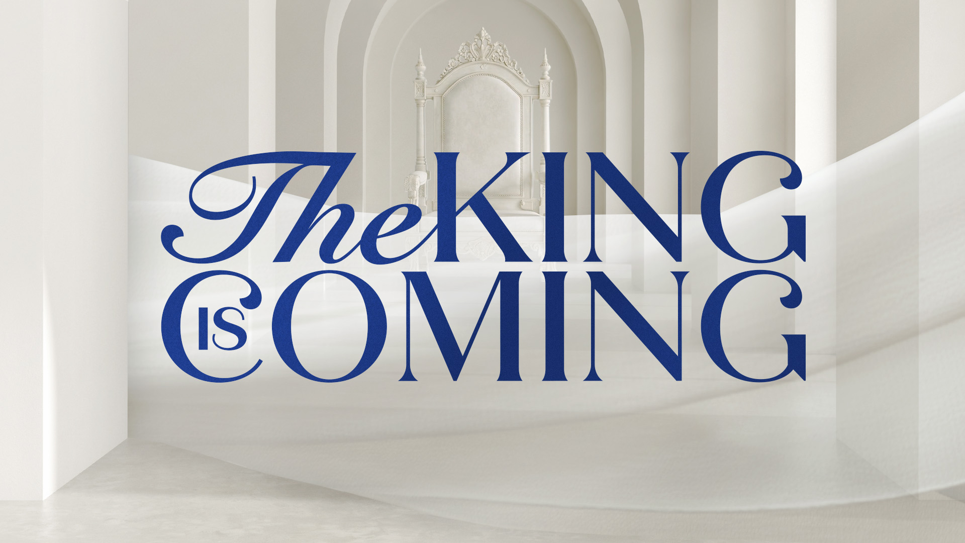 The King Is Coming