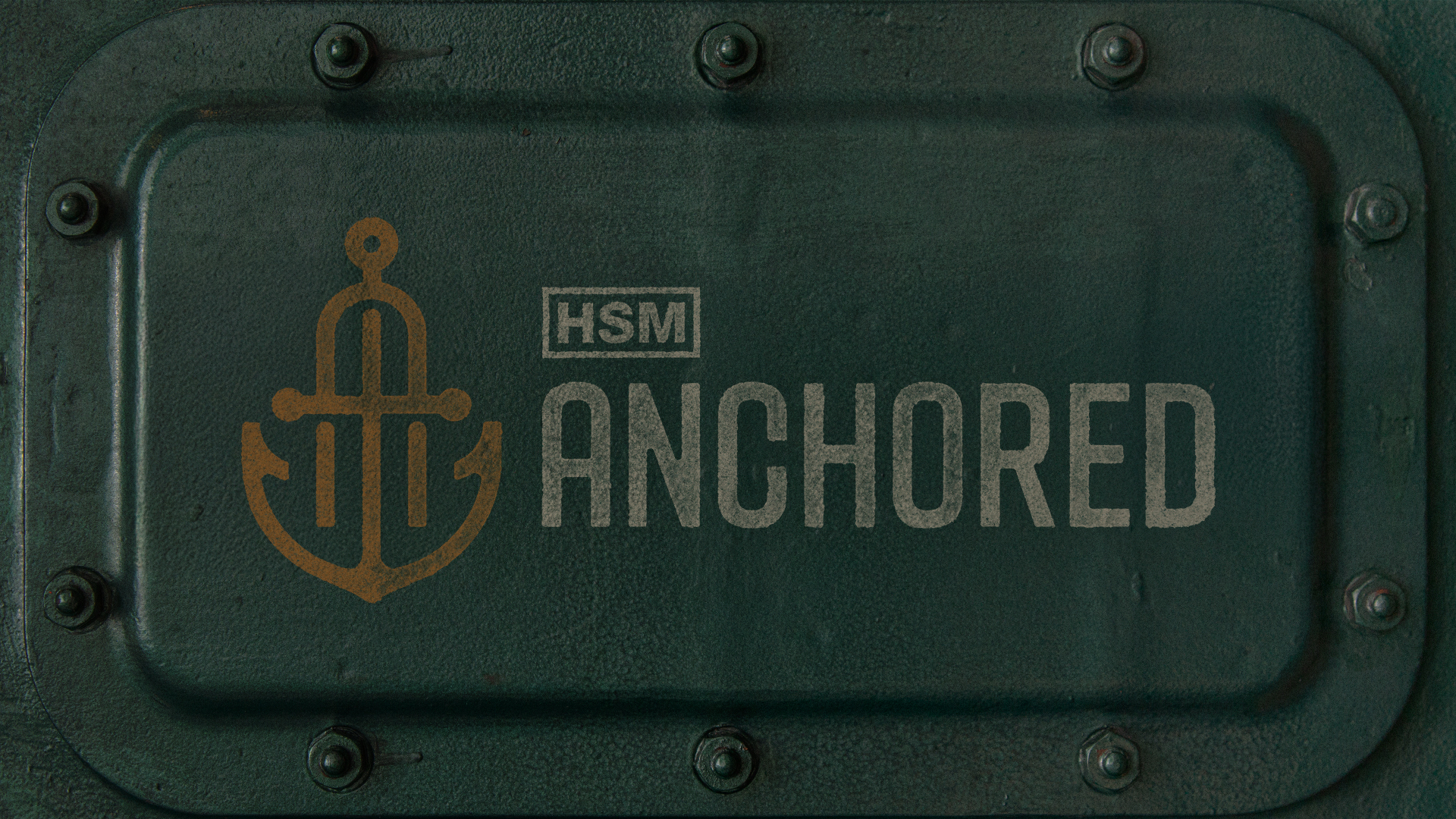 HSM Anchored