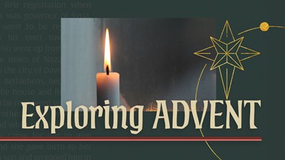 Exploring Advent
