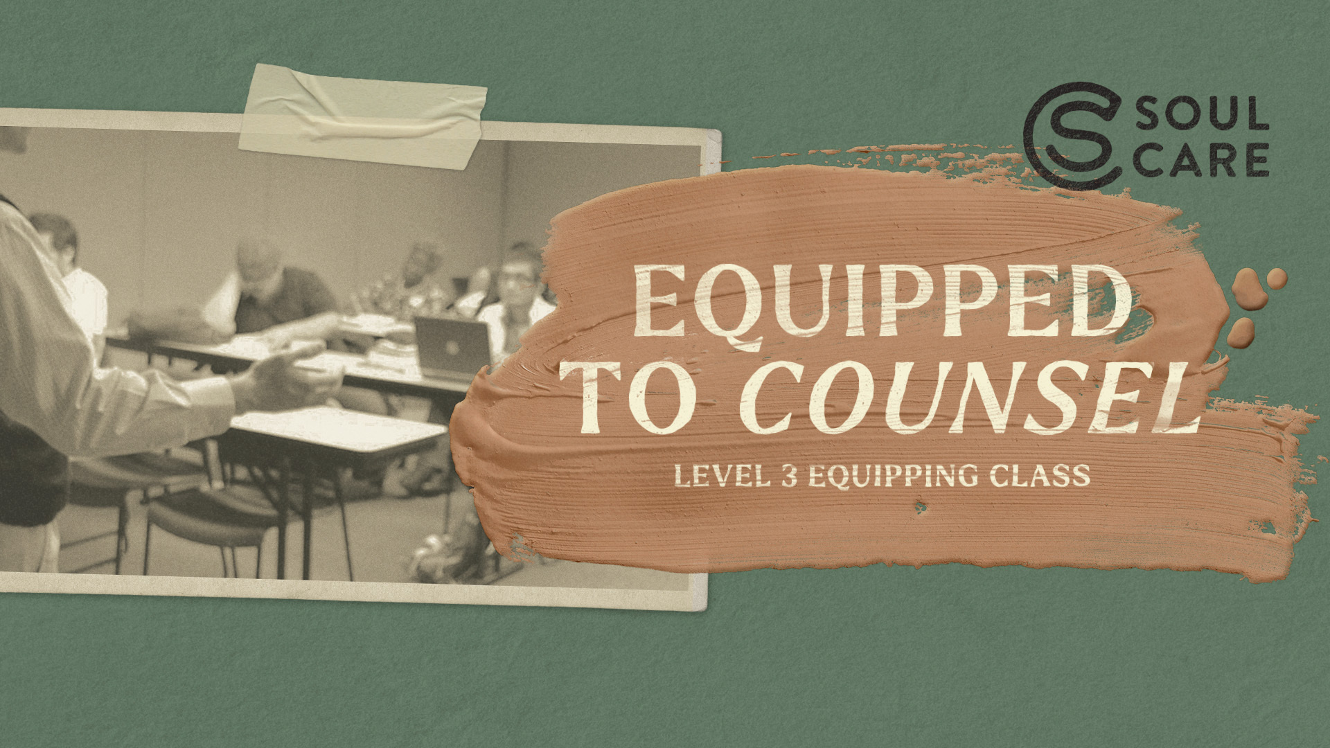 Equipped to Counsel